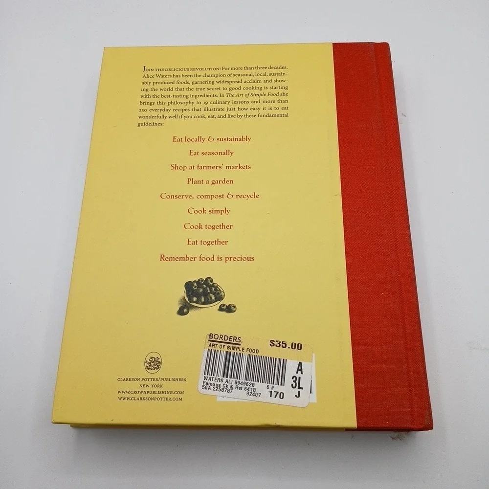 Alice Waters The Art of Simple Food Notes Lessons‎ and Recipes HC New NOS